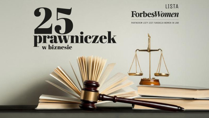 Lista prawniczek „Forbes Women” 2023. Zgłoś się!