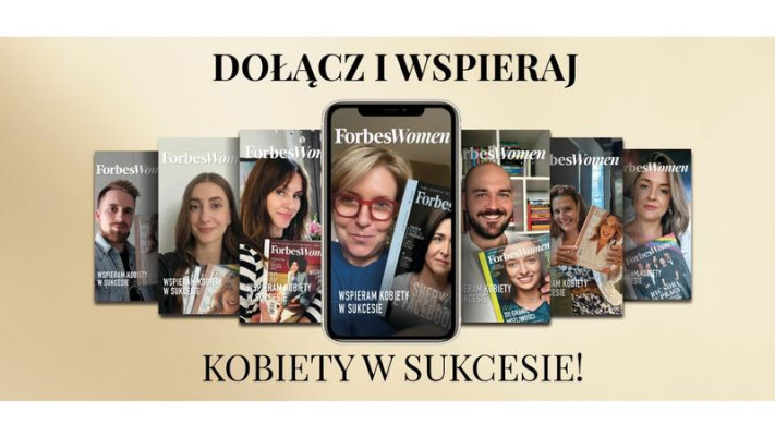 Akcja Forbes Women Polska – Wspieram kobiety w sukcesie. Stań się częścią naszej społeczności!